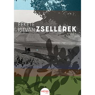 Fekete István: Zsellérek