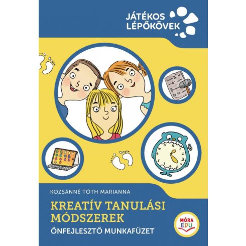 Kozsánné Tóth Marianna: Játékos lépőkövek - Kreatív tanulási módszerek