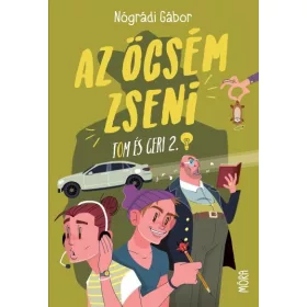 Nógrádi Gábor: Az öcsém zseni