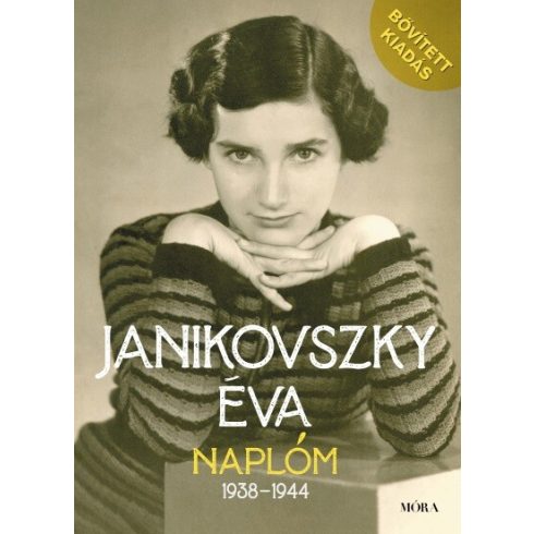 Janikovszky Éva: Naplóm, 1938-1944 - Bővített kiadás