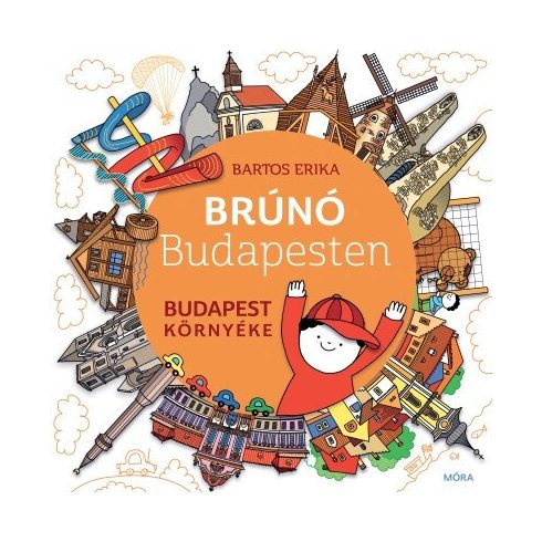 Bartos Erika: Budapest környéke - Brúnó Budapesten 6.