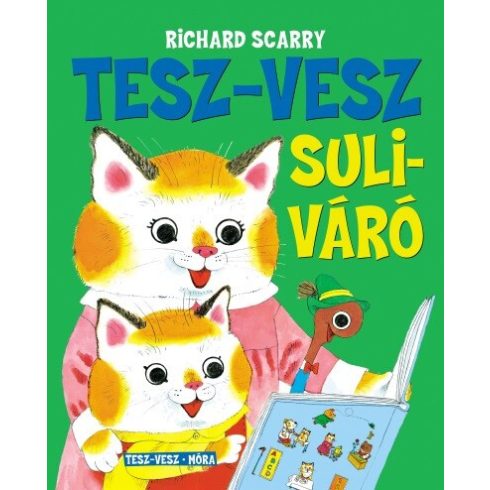 Richard Scarry: Tesz-Vesz suliváró