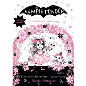   Harriet Muncaster: Holdas Hanna esküvőre megy - Vámpírtündér 11.
