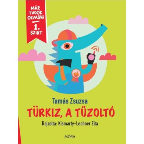Tamás Zsuzsa: Türkiz, a tűzoltó