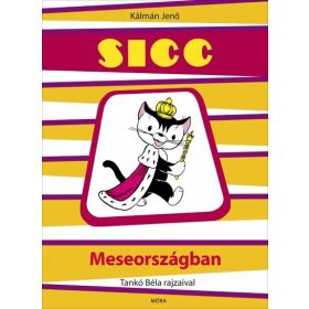 Kálmán Jenő: Sicc Meseországban