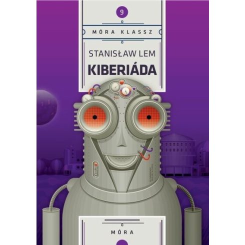 Stanislaw Lem: Kiberiáda - Móra klassz 9.