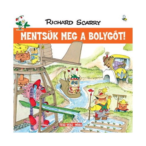 Richard Scarry: Mentsük meg a bolygót!