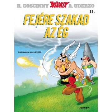 Albert Uderzo: Asterix 33. - Fejére szakad az ég