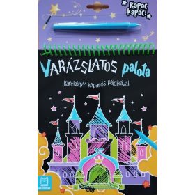   Anna Podgórska: Karckönyv kaparós pálcikával - Varázslatos palota