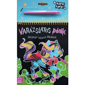   Anna Podgórska: Karckönyv kaparós pálcikával - Varázslatos pónik