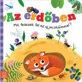   Ewa Nawrocka: Az erdőben - Mit fedezek fel az ujjacskáimmal?
