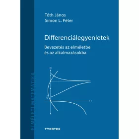   TÓTH JÁNOS-SIMON L. PÉTER: DIFFERENCIÁLEGYENLETEK (ÚJ BORÍTÓ)