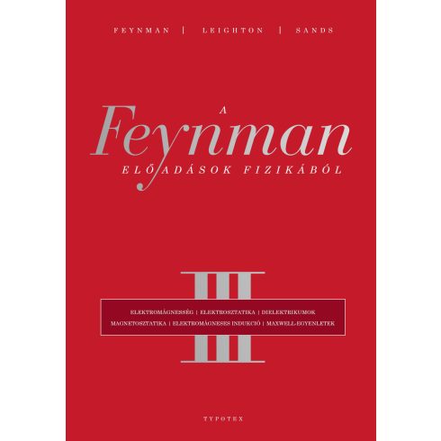 A FEYNMAN-ELŐADÁSOK FIZIKÁBÓL III.