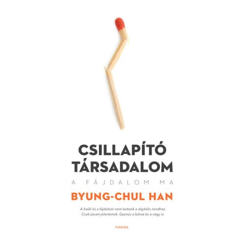 Byung-Chul Han: Csillapító társadalom - A fájdalom ma
