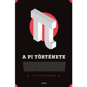 Petr Beckmann: A pi története