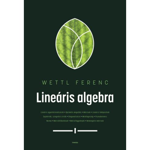 Wettl Ferenc: Lineáris algebra