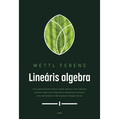 Előrendelhető: Wettl Ferenc: Lineáris algebra