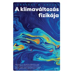 Lawrence M. Krauss: A klímaváltozás fizikája