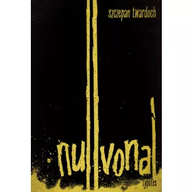 Szczepan Twardoch: Nullvonal - Typotex Világirodalom