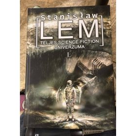   Stanisław ​Lem teljes science-fiction univerzuma I. (antikvár)