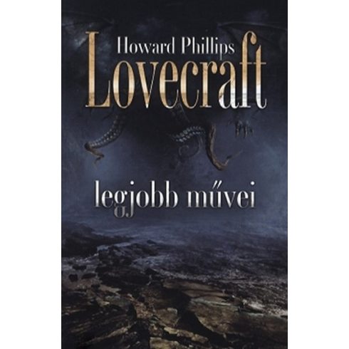 Galamb Zoltán, Howard Phillips Lovecraft: Howard Phillips Lovecraft legjobb művei