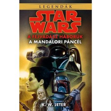 K. W. Jeter: Star Wars: A mandalori páncél