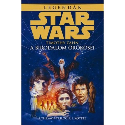 Timothy Zahn: Star Wars: A birodalom örökösei - Thrawn-trilógia 1.