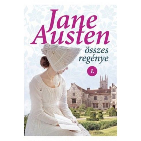 Jane Austen: Jane Austen összes regénye 1.