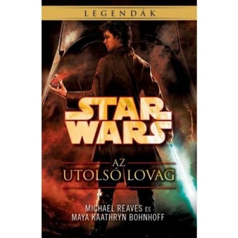Maya Kaathryn Bohnhoff, Michael Reaves: Star Wars: Az utolsó lovag - Coruscanti éjszakák IV.