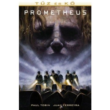   Juan Ferreyra, Paul Tobin: Prometheus: Tűz és kő - Aliens és Predator 1.