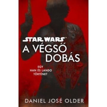 Daniel José Older: A Végső dobás
