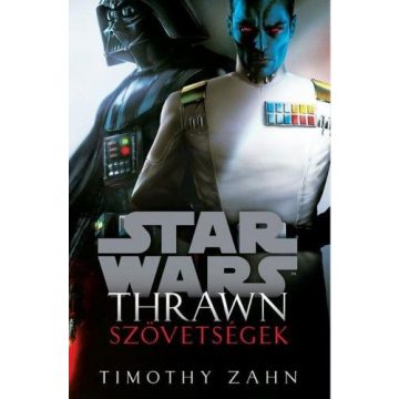 Timothy Zahn: Star Wars - Thrawn: Szővetségek
