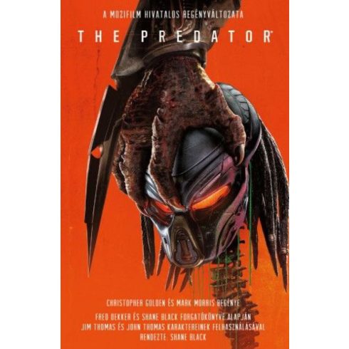 Christopher Golden, Mark Morris: The Predator - A film hivatalos regényváltozata