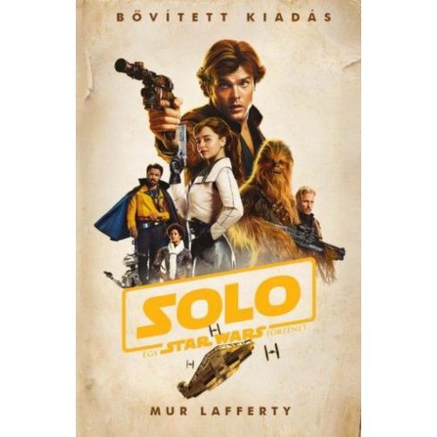Mur Lafferty: Star Wars: Solo: Egy Star Wars történet - kemény kötés