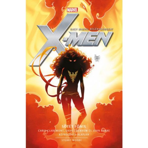 Stuart Moore: X-Men - Sötét Főnix - Marvel regénysorozat