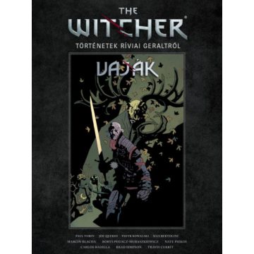   Paul Tobin: The Witcher - Vaják: Történetek Ríviai Geraltról
