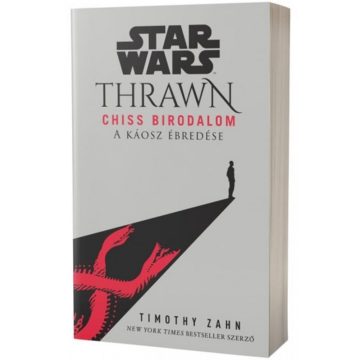   Timothy Zahn: Star Wars: Thrawn - Chiss Birodalom - A káosz ébredése