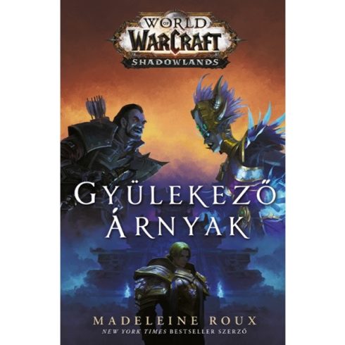 Madeleine Roux: World of Warcraft - Shadowlands: Gyülekező árnyak