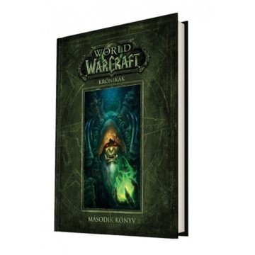   Chris Metzen, Matt Burns, Robert Brooks: World of Warcraft: Krónikák - Második könyv