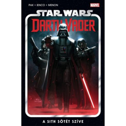 Greg Pak: Star Wars: Darth Vader - A Sith sötét szíve