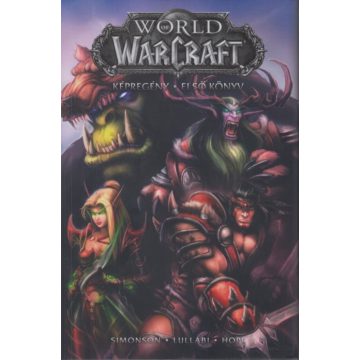 Walter Simonson: World of Warcraft: Első könyv