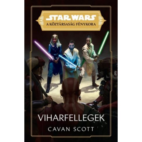 Scott Cavan: Star Wars: Köztársaság Fénykora - Viharfellegek