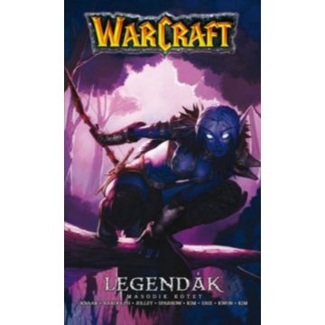   Aaron Sparrow, Dan Jolley, Grace Randolph, Richard A. Knaak: Warcraft: Legendák - Második kötet