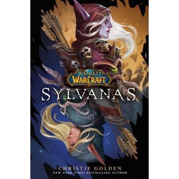 Christie Golden: World of Warcraft: Sylvanas