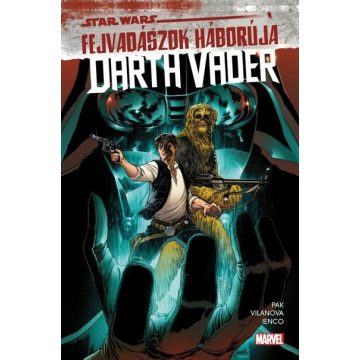   Greg Pak: Star Wars: Fejvadászok háborúja - Darth Vader (képregény)