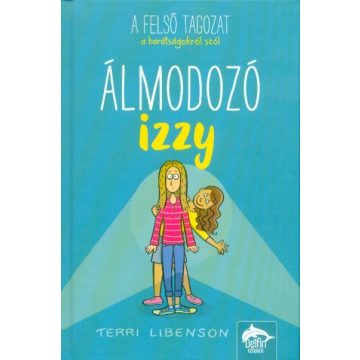 Terri Libenson: Álmodozó Izzy