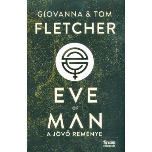 Giovanna Fletcher, Tom Fletcher: Eve of Man - A jövő reménye