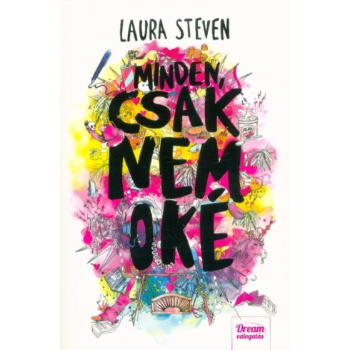 Laura Steven: Minden, csak nem oké