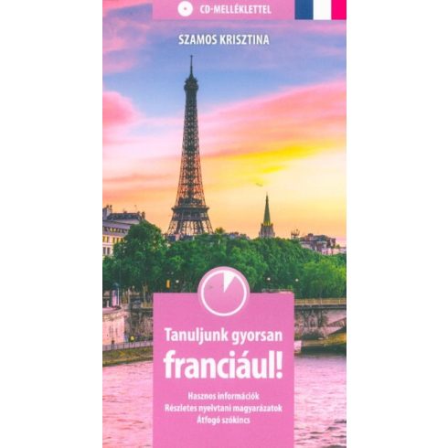 : Tanuljunk gyorsan franciául! CD-melléklettel