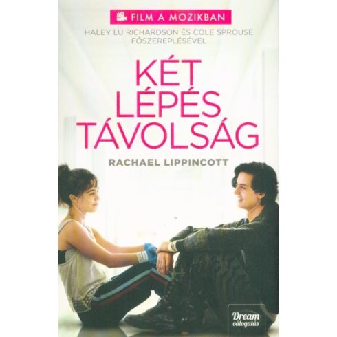Mikki Daughtry, Rachael Lippincott, Tobias Iaconis: Két lépés távolság (Filmes kiadás)